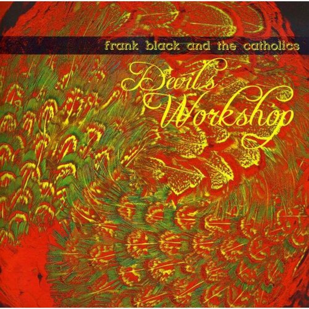 Frank Black & the Catholics - Devils Workshop  CD